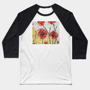 "Amapolas " (Sanish for Poppies) Original painting by Geoff Hargraves Baseball T-Shirt